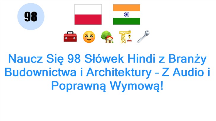 Naucz Się 98 Słówek Hindi z Branży Budownictwa i Architektury – Z Audio i Poprawną Wymową!